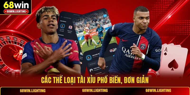 Các thể loại Tài Xỉu phổ biến, đơn giản