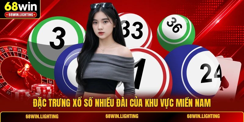 Đặc trưng xổ số nhiều đài của khu vực miền Nam
