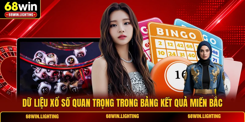 Dữ liệu xổ số quan trọng trong bảng kết quả miền Bắc