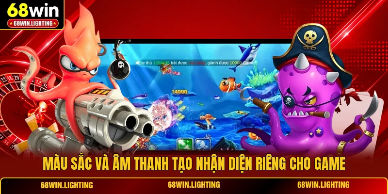 Màu sắc và âm thanh tạo nhận diện riêng cho game
